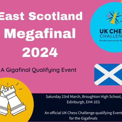 Delancey UK Chess Challenge East Scotland Megafinal 2024