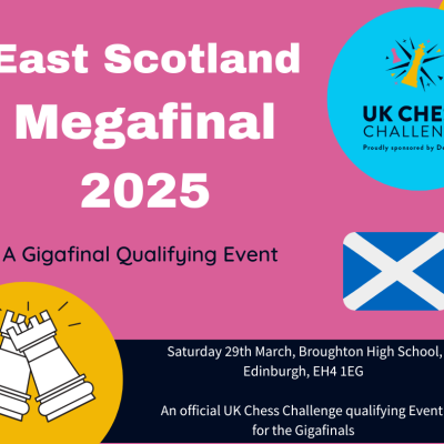 Delancey UK Chess Challenge East Scotland Megafinal 2025