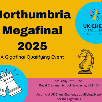 2025 Delancey UK Chess Challenge Northumbria Megafinal