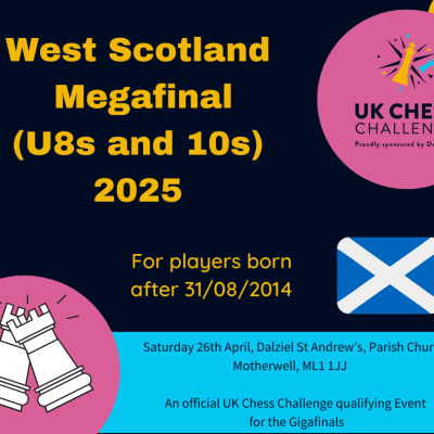 Delancey UK Chess Challenge West Scotland Megafinal