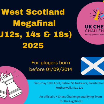 Delancey UK Chess Challenge West Scotland Megafinal 2025