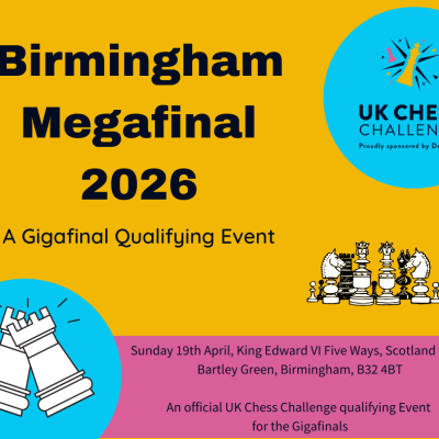 2026 Delancey UK Chess Challenge Birmingham Megafinal