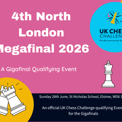 2026 Delancey UK Chess Challenge 4th north London Megafinal