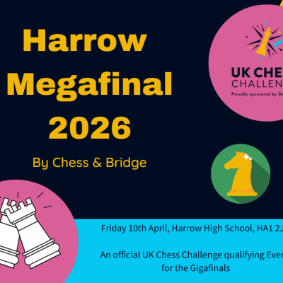 2026 Delancey UK Chess Challenge Harrow Megafinal