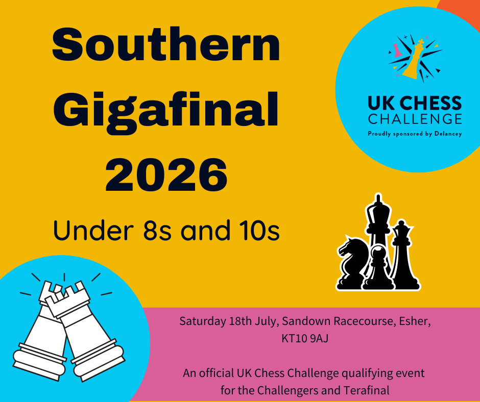 Delancey UK Chess Challenge Southern gigafinal 2026 Delancey UK Chess Challenge Southern gigafinal 2026
